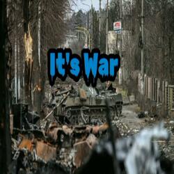 It's War
