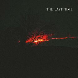 The Last Time