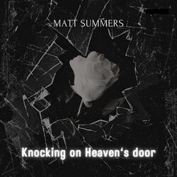 Knocking on Heaven's Door