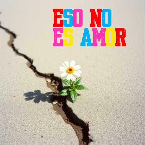 Eso no es Amor