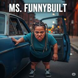 Ms. Funnybuilt