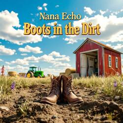 Boots in the Dirt