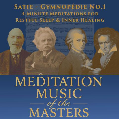 Satie - Gymnopédie No.1: 3-Minute Meditation for Restful Sleep & Inner Healing