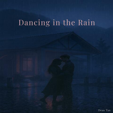 Dancing in the Rain
