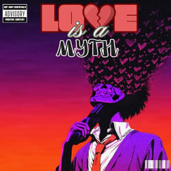 Love Is A Myth