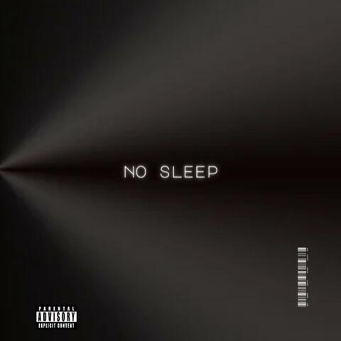 NO SLEEP