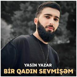 Bir Qadın Sevmişən