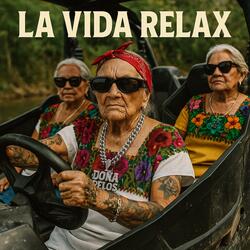 La Vida Relax