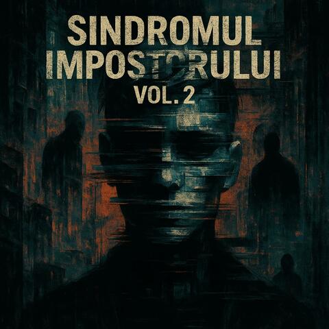 Sindromul Impostorului, Vol. 2