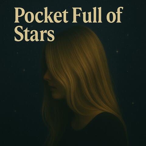 Pocket Full of Stars