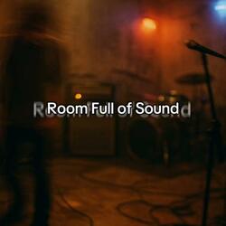 Room Full of Sound