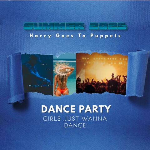 GIRLS JUST WANNA DANCE.PARTY GIRLS GO ELECTRIC.EDM DANCE MUSIC SUMMER 2025