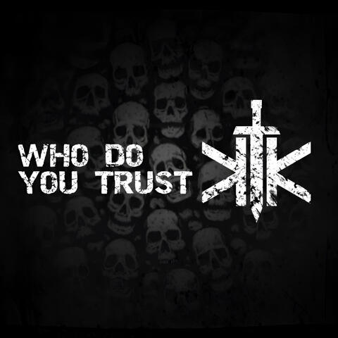 Who Do You Trust