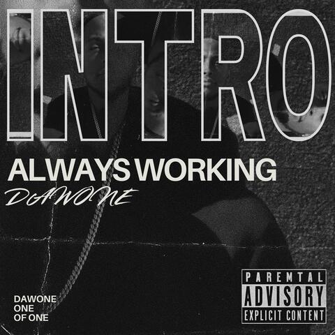 Intro (Always Working)