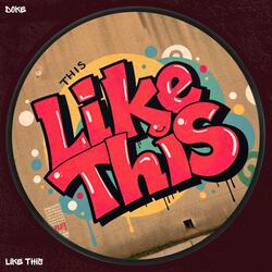 Like This (Radio Edit)