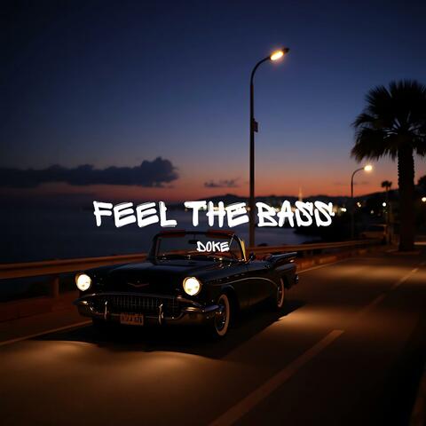 Feel The Bass (Radio Edit)