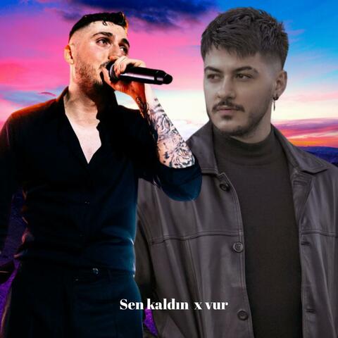 SEN KALDIN X VUR