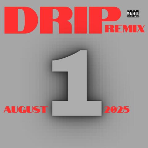 DRIP (REMIX)