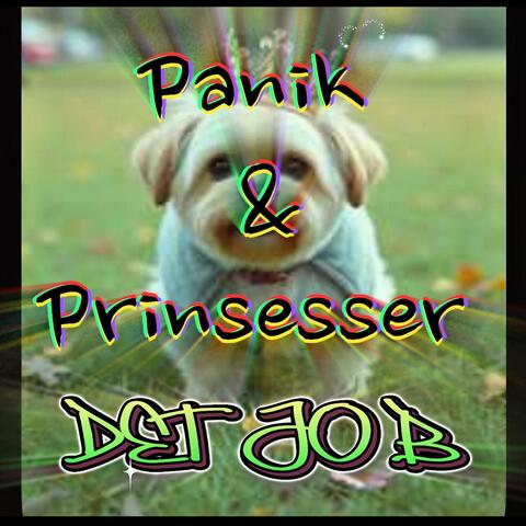 Panik & Prinsesser