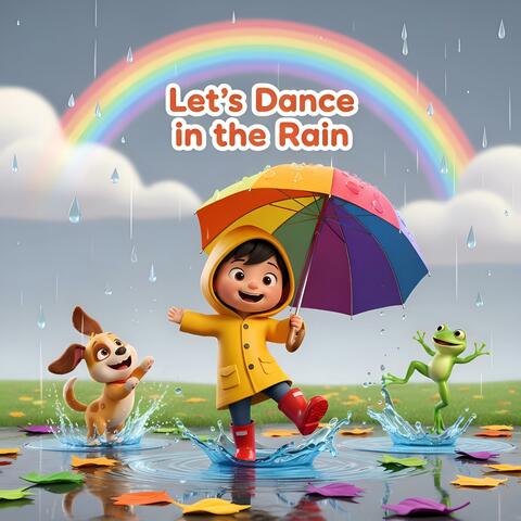 Let's Dance in the Rain