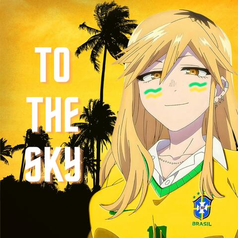 Montagem To The Sky