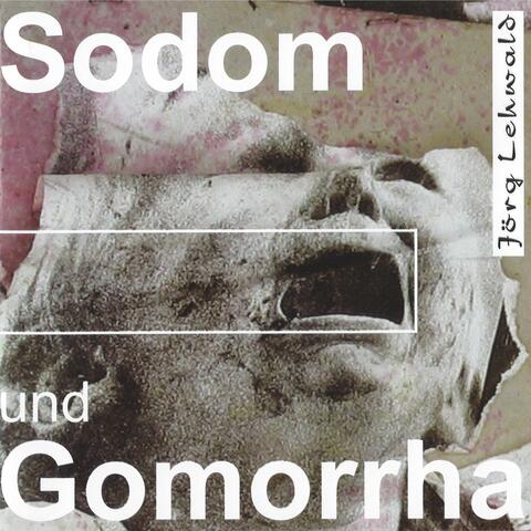 Sodom und Gommorrha