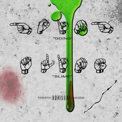 GOING SLIME