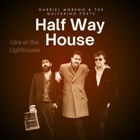 Halfway House (Live) (Live)