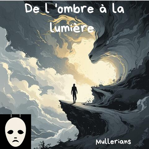 De l'ombre à la lumière