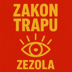 Weź wdech ZAKON TRAPU ZEZOLA 2025