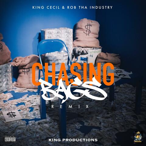 Chasing Bags Remix (feat. Rob Tha Industry, Jay Bone & Terrance Cash) [Part 2]