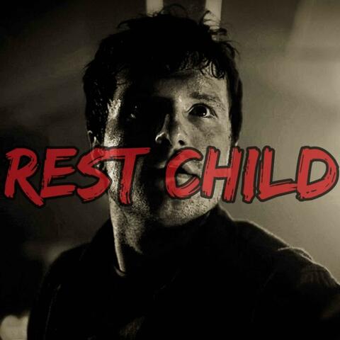 Rest Child