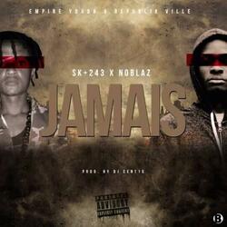 Jamais (feat. Noblaz)