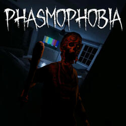 Phasmophobia