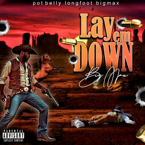 Lay em Down