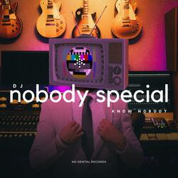 Know Nobody