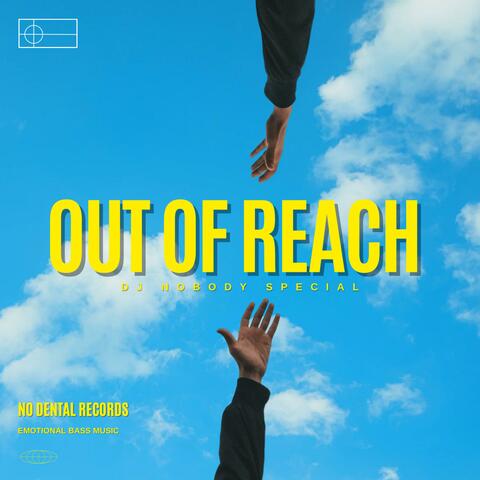 Out of Reach.