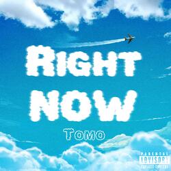 Right Now