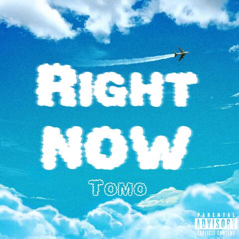 Right Now