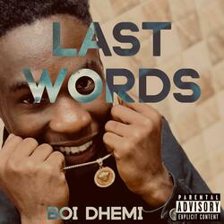 LAST WORDS