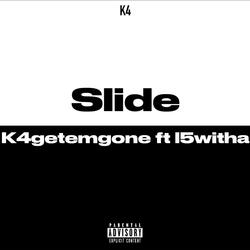 Slide (feat. L5witha)