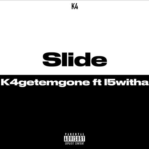 Slide (feat. L5witha)
