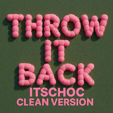 Throw it back (Clean version)