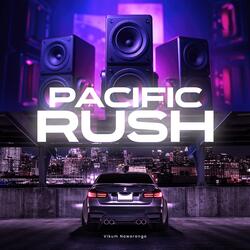 Pacific Rush