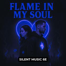 Flame in My Soul