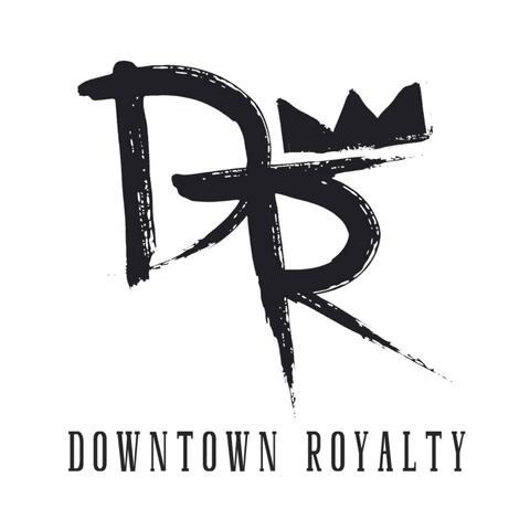 Downtown Royalty