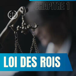 Loi des rois Art. 1