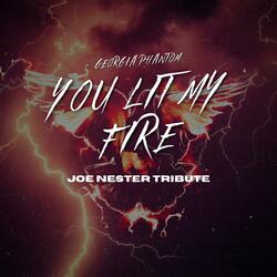 You Lit My Fire X Joe Nester Tribute