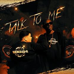 Talk to me (feat. Preach-Sendido)