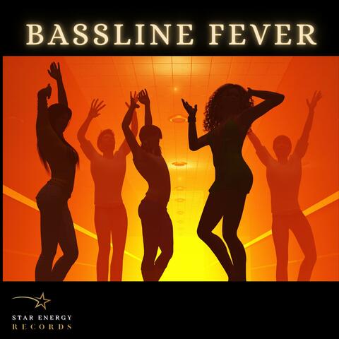 Bassline Fever